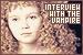 Rice, Anne: Interview with the Vampire